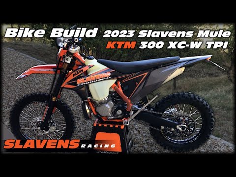 Bike Build - 2023 Slavens Mule KTM 300 XC-W TPI - Slavens Racing